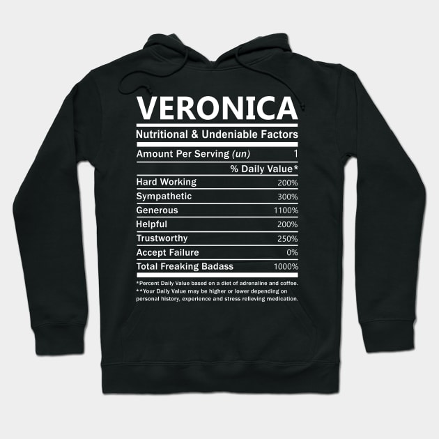 Veronica Name T Shirt - Veronica Nutritional and Undeniable Name Factors Gift Item Tee Hoodie by nikitak4um